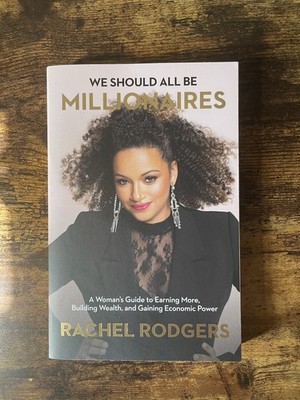 We Should All Be Millionaires by Rachel Rodgers Paperback Women Finance Guide