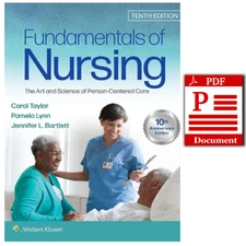 Fundamentals of Nursing The Art and Science of Person-Centered Care 10e