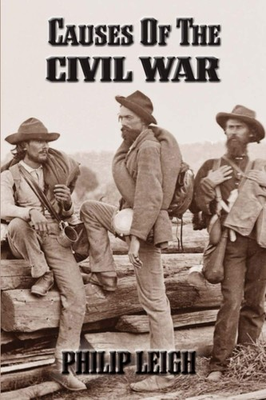 #ad Causes of the Civil War paperback Leigh Philip $17.62