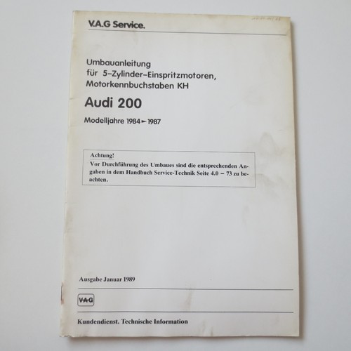 Werkstatthandbuch Audi 200 Umbauanleitung 5-Zyl. Einspritzmotoren KH 1984 > 1987 - 第 1/1 張圖片