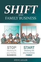 Shift Your Family Business | Steve Legler | Taschenbuch | Englisch | 2014