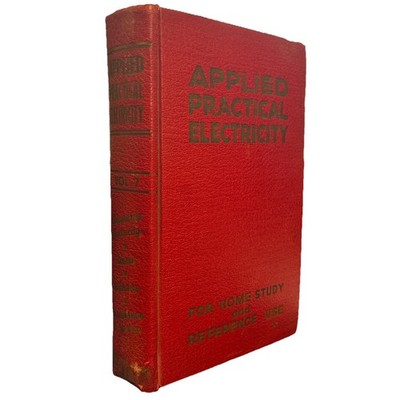 1946  HARDCOVER APPLIED PRACTICAL ELECTRICITY BOOK Volume 7