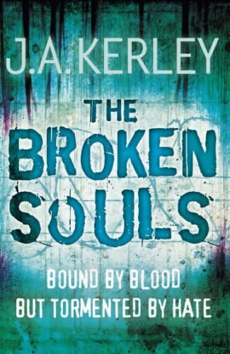 The Broken Souls J. A. Kerley - Image 3