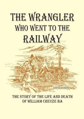 The Wrangler Who Went to the Railwa..., Billington, Nev