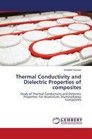 Thermal Conductivity And Dielectric Properties Of Composites Waleed Hussain