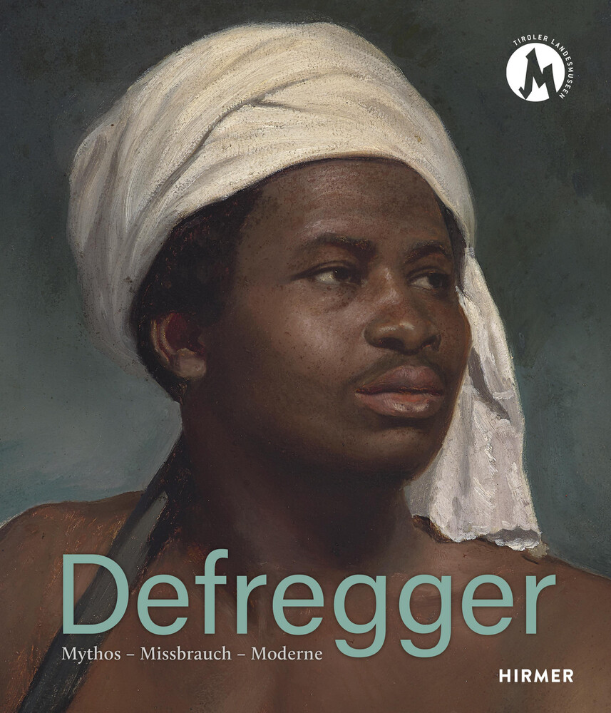 Thumbnail - Defregger | Peter Assmann (u. A.) | Mythos - Missbrauch - Moderne |