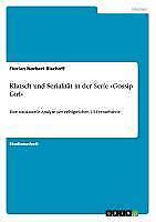 Thumbnail - Klatsch Und Serialität In Der Serie »gossip Girl« | Buch |