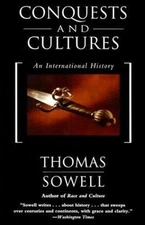 Conquests and Cultures by Sowell, Thomas, Very Good Book