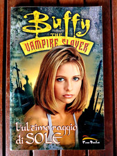 Buffy “L’ultimo raggio di sole” edizioni Free Books