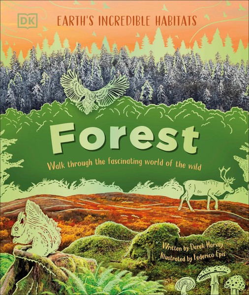 Forest | Walk Through The Fascinating World Of The Wild | Derek Harvey | Buch-image