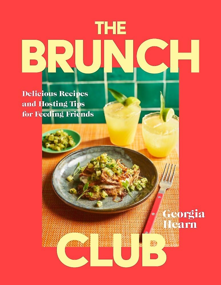 The Brunch Club: Delicious Recipes and Hosting Tips for Feeding Friends - Image 6