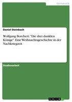 "Wolfgang Borchert: \\\"Die Drei Dunklen KöNige\\\". Eine Weihnachtsgeschichte In Der"