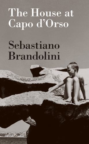 House at Capo D'Orso by Sebastiano Brandolini (2023, Trade Paperback)