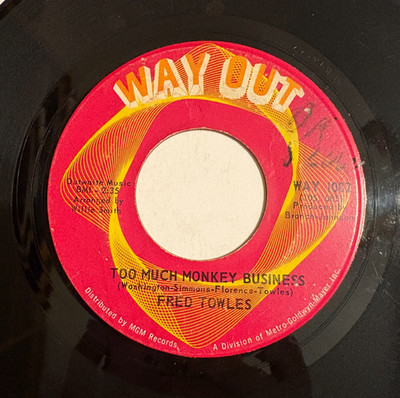 Fred Towles  Too Much Monkey Business  1968  Way Out WAY 1002  Funk / Soul  VG+
