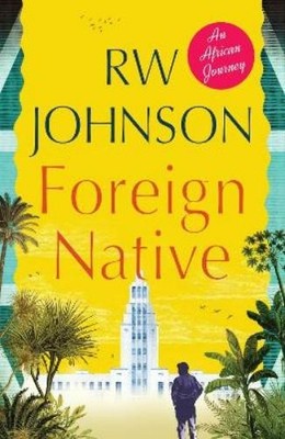 RW Johnson Foreign Native (Taschenbuch)