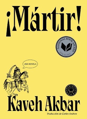 Kaveh Akbar ¡Mártir! / Martyr! (Taschenbuch)