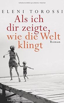 Als ich dir zeigte, wie die Welt klingt: Roman von ... | Buch | Zustand sehr gut