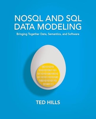 Ted Hills - NoSQL SQL SQL Datenmodellierung Zusammenführen von Daten Semant - J555z