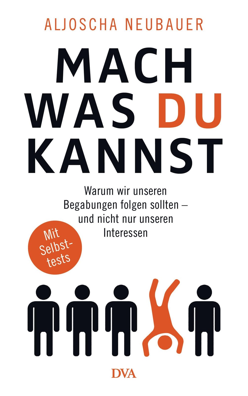 Mach, was du kannst Aljoscha Neubauer - Bild 2