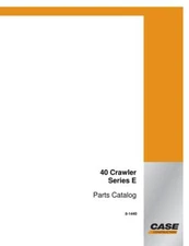 Case 40E,40 Crawler Series E Crawler Excavator Parts Catalog Manual Diagram Book