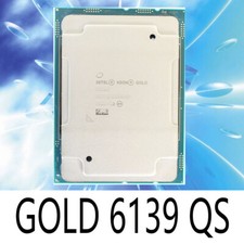 Intel Xeon Gold 6139 QS 2.30GHz 18 cores 36 threads 14nm lga3647 CPU processor