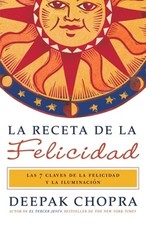 La Receta de la Felicidad / The Happiness Prescription: Las Siete Claves de la