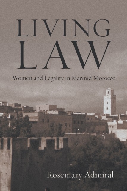 Living Law by Rosemary Admiral (Hardback Book)