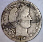 1914 Barber Quarter SILVER G + Det. Coin w/ BOLD DATE  PRICED BELOW SILVER MELT