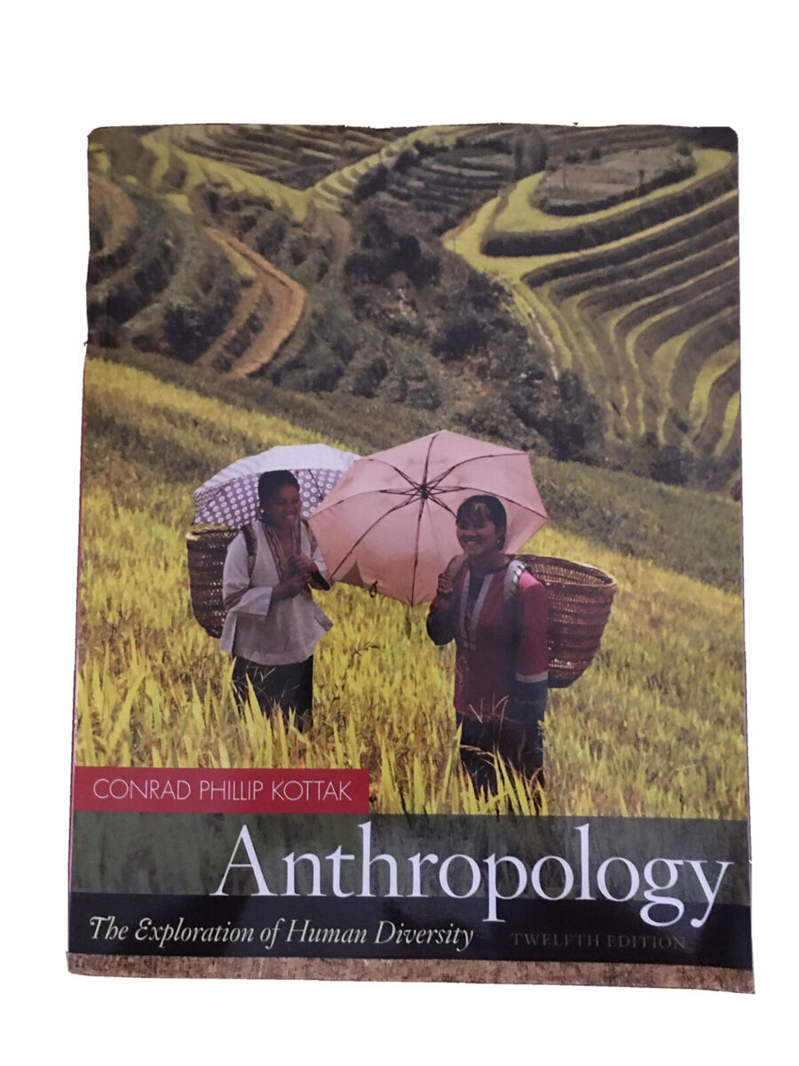 Anthropology The Exploration of Human Diversity 12th Ed + CD-ROM