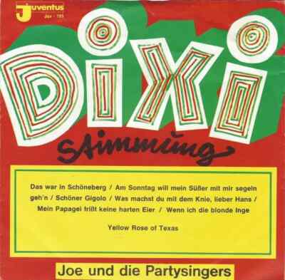 Joe Raphael Und Die Party-Singers Dixi Stimmung Vinyl Single 7inch NEAR MINT