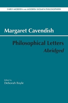 Margaret Cavendish Philosophical Letters, Abridged (Taschenbuch)
