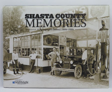 Shasta County Memories Photographic History Record Searchlight 9781597252140