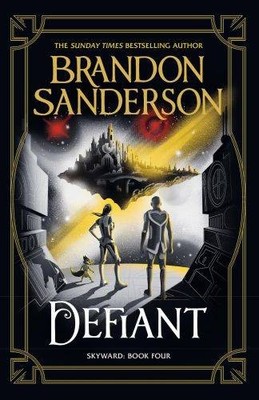 Defiant: The Fourth Skyward Novel | Sanderson, Brandon | Buch