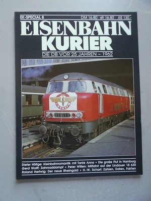 Eisenbahn Kurier Special 8 DB vor ... 1962 Tante Anna große Flut Hamburg Zahnrad