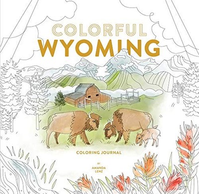 Colorful Wyoming Coloring Journal by Amanda Lenz (2019, Trade Paperback)