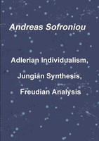 Andreas Sofroniou | Adlerian Individualism, Jungian Synthesis, Freudian Analysis