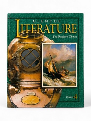 Glencoe McGraw-Hill Glencoe Literature Ser Course 4 HC High School Textbook