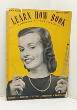Learn How Book: Handwork At Your Fingertips Booklet 145 Crochet Knit Tatt 1940