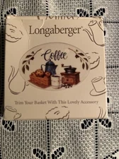 Longaberger Coffee Tie-On -  NIB