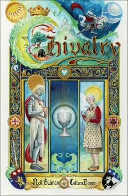 CHIVALRY by NEIL GAIMAN and COLLEEN DORAN - SPECTACULAR ILLUS GN - 1st Day COPY