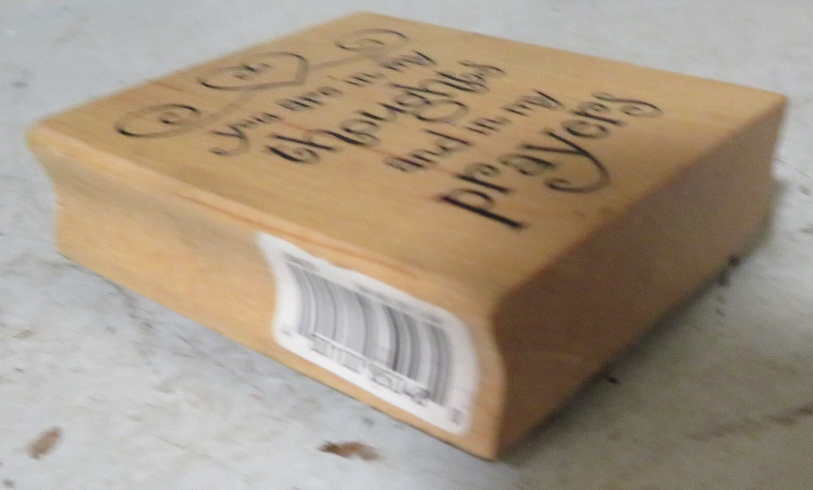 Recollections Wood Mount Rubber Stamp YOU ARE IN MY THOUGHTS AND IN MY PRAYERS