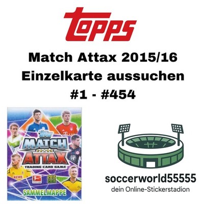 Topps Match Attax 2015/16 - Einzelkarte #1 - #454 aussuchen
