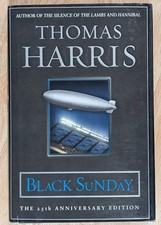 Black Sunday 25th Anniversary Edition by Thomas A Harris. 1st Printing 2000 HCDJ