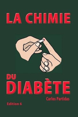La Chimie Du Diabte: Pourquoi Les Humains Ne Devraient Pas Manger de Viande by C