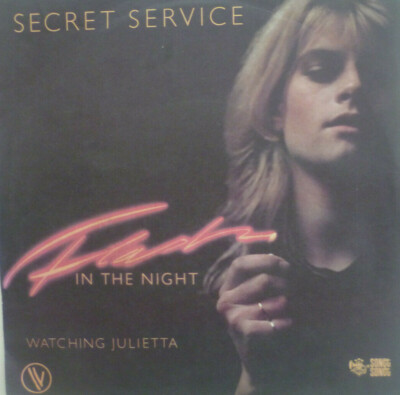 7'' 1981 FRENCH PRESS RARE IN MINT- ! SECRET SERVICE : Flash In The Night