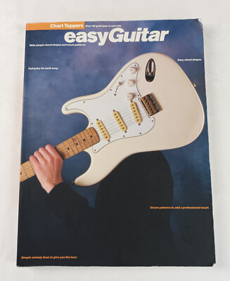 Easy-Guitar Chart Toppers über 60 Pop & Rock Hits mit Akkorden Noten Texten