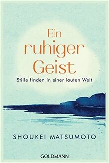 Ein ruhiger Geist: Stille finden in einer lauten We... | Buch | Zustand sehr gut