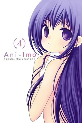 Ani-Imo, Vol. 4 by Haruko Kurumatani (English) Paperback Book