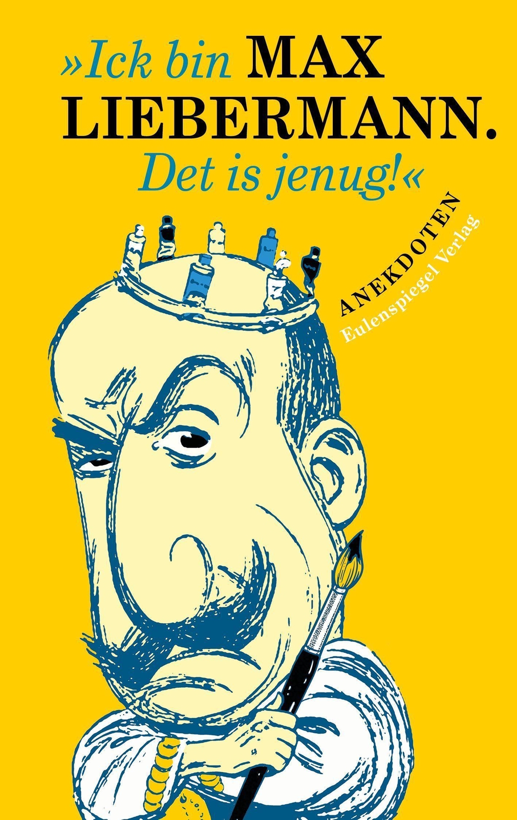 Walter Püschel / »ick Max Liebermann. Det Is Jenug«9783359030201