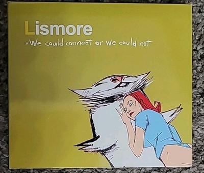 We Could Connect or We Could Not by Lismore (CD, 2005)